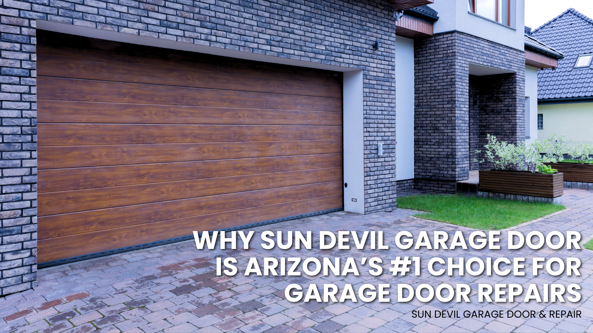 Why Sun Devil Garage Door is Arizona’s #1 Choice for Garage Door Repairs